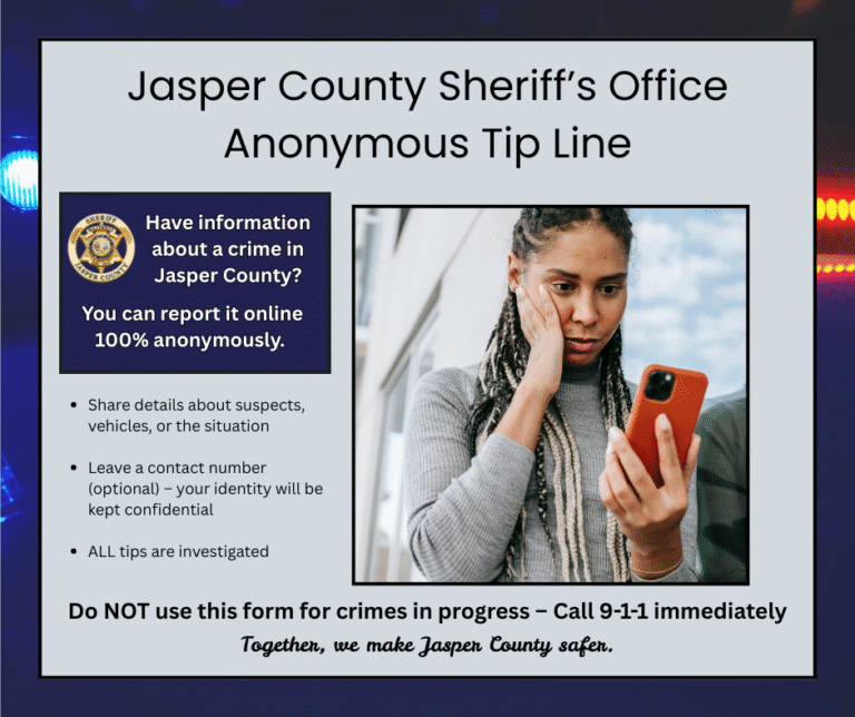 JCSO Anonymous Tip Line - Jasper County Sheriff's Office